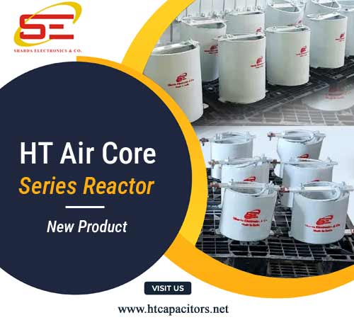 HT Air Core Series Reactors